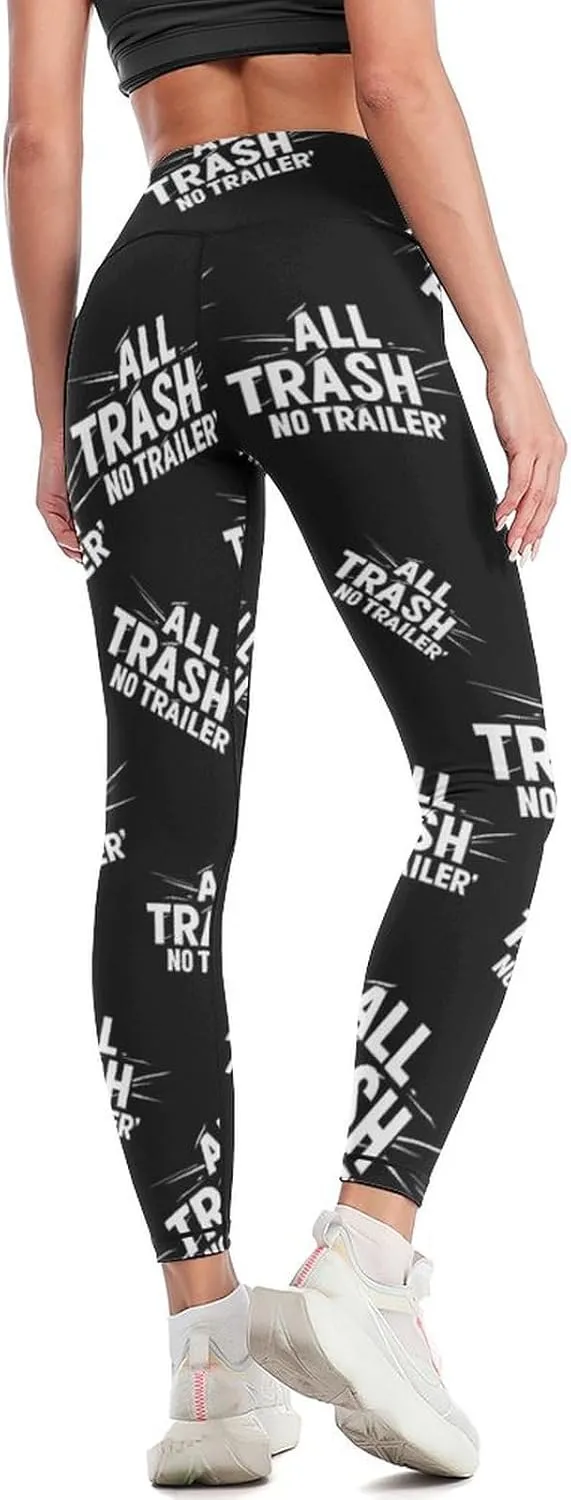 All Trash No Trailer High Waist Yoga Pants Soft Workout Leggings for Women Tummy Control Gym