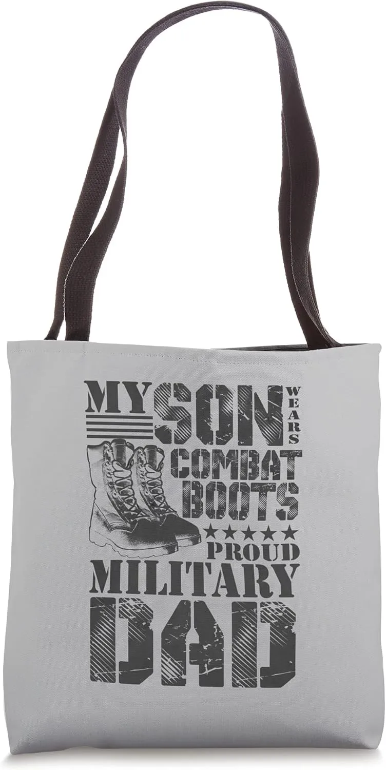 Son Wears Combat Boots Military Dad Military Family Tote Bag